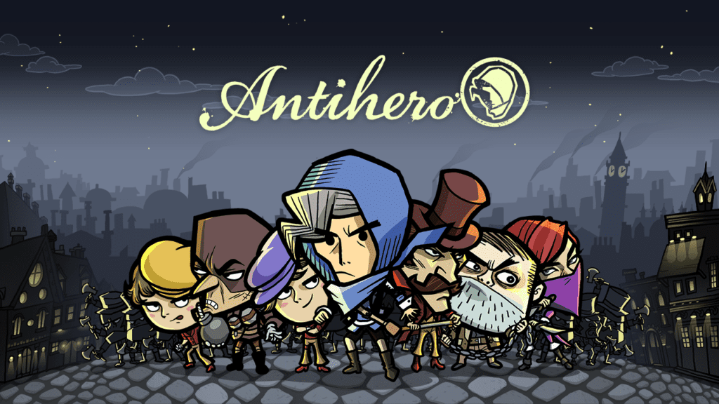 Antihero is a strategy game where the only strategy is to be bad