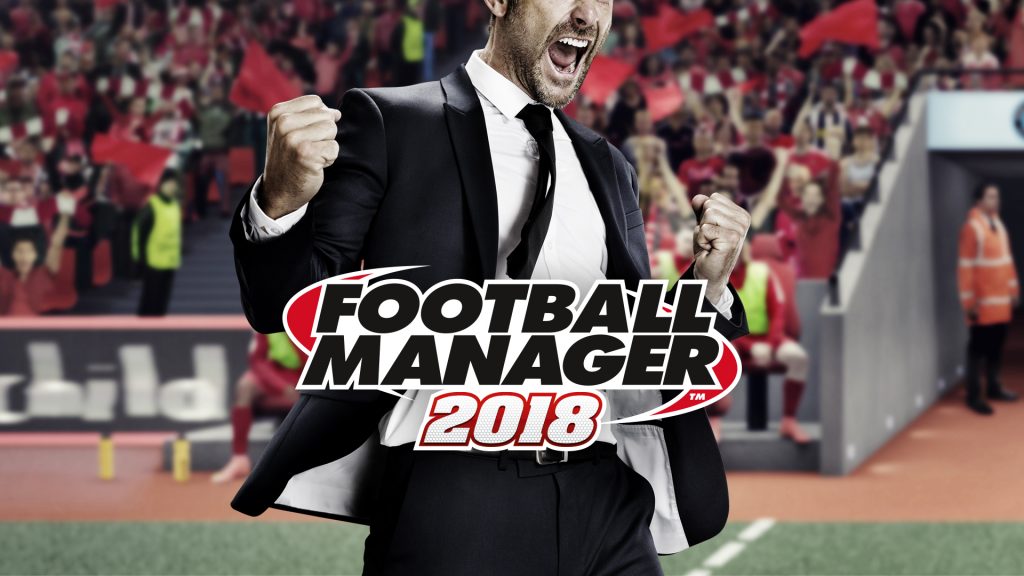 Football Manager 2018 has a new graphics engine, AI improvements and more