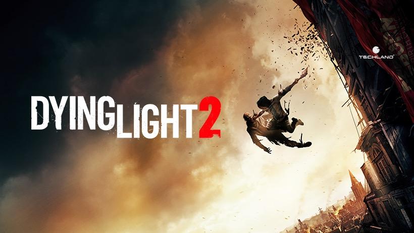 Dying Light 2 shares ‘no narrative connection’ with the original game