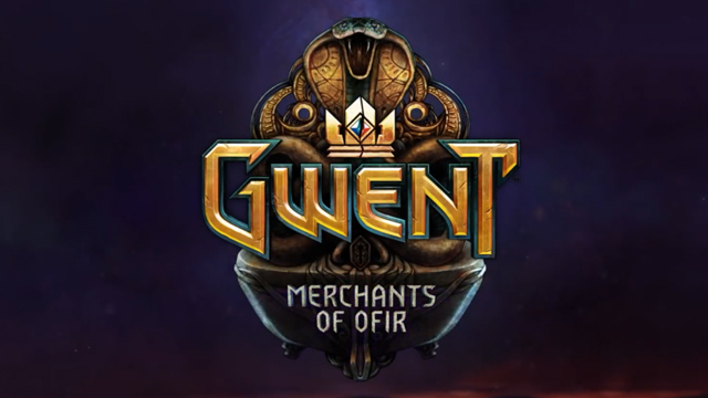 GWENT releases Merchants of Ofir expansion