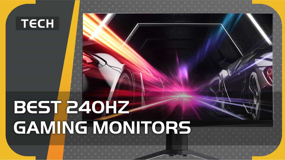Best 240Hz gaming monitor 2023 – our top picks