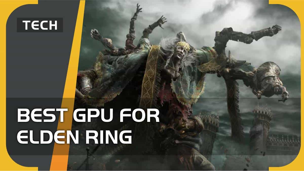Best GPU for Elden Ring – graphics cards from AMD and Nvidia