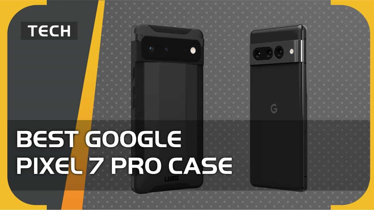 Best Google Pixel 7 Pro case in 2024 – picks from Spigen, OtterBox and more