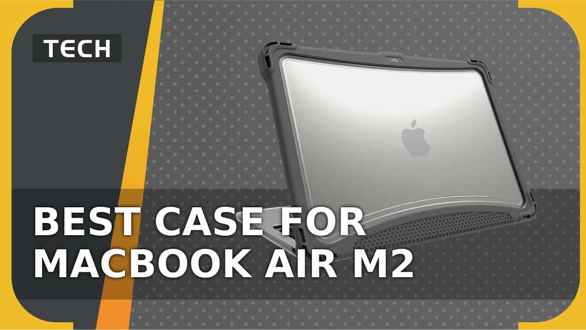 Best MacBook Air M2 cases in 2024 – our top picks