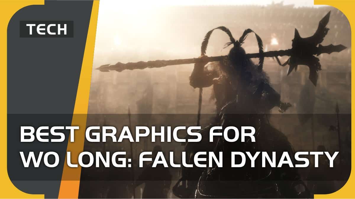 Best graphics settings for Wo Long Fallen Dynasty on PC