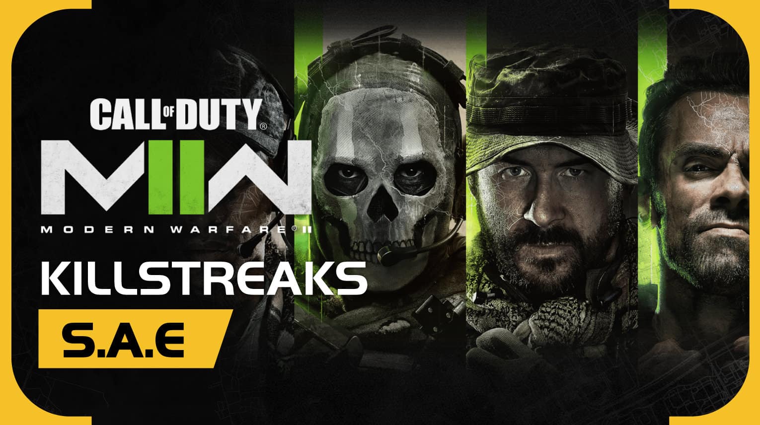 S.A.E. – Killstreaks (Call of Duty Modern Warfare 2)