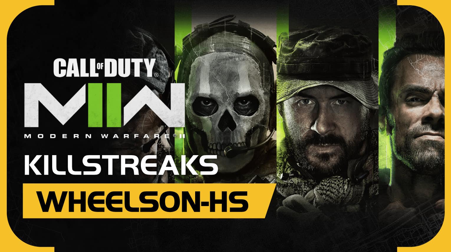 Wheelson-HS – Killstreaks (Call of Duty Modern Warfare 2)