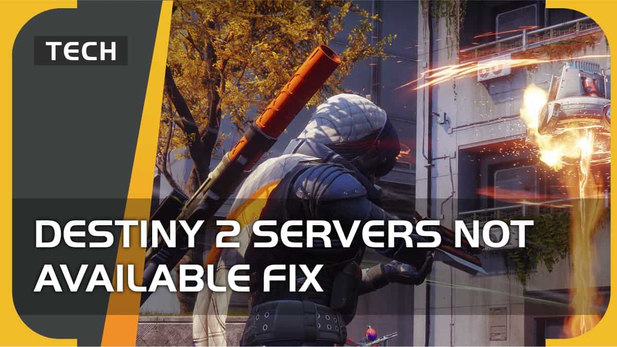Destiny 2 servers not available on PC – how to fix