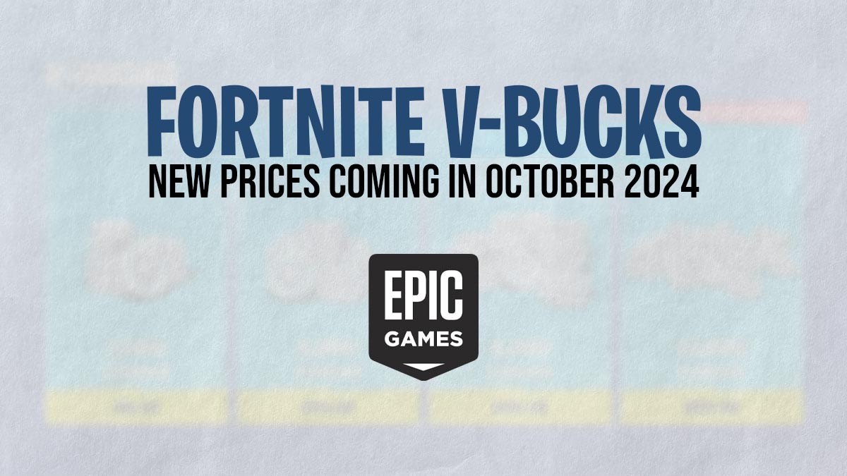 Epic Games announces change to Fortnite V-Bucks prices in six countries