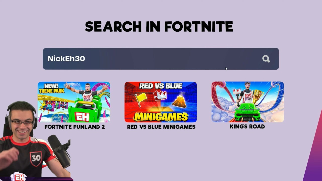 Fortnite Nick Eh 30 Icon Series UEFN Maps