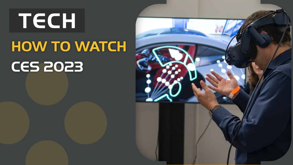 How to watch CES 2023 – AMD, Samsung, LG, and more