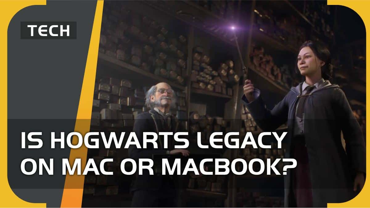 Can you play Hogwarts Legacy on Mac? In short – no…