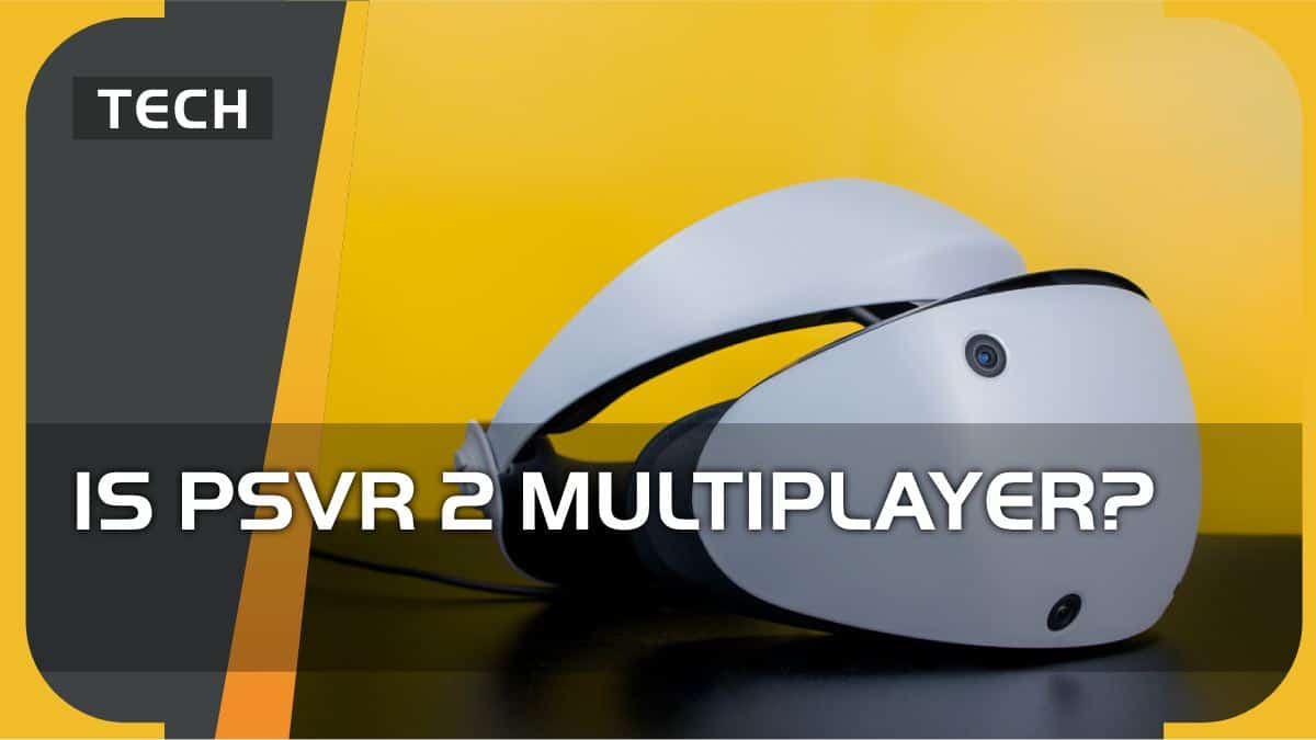 Is the PSVR 2 multiplayer? The answer is yes and no.