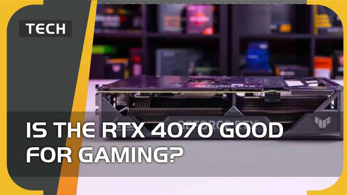 Is the RTX 4070 good for gaming?