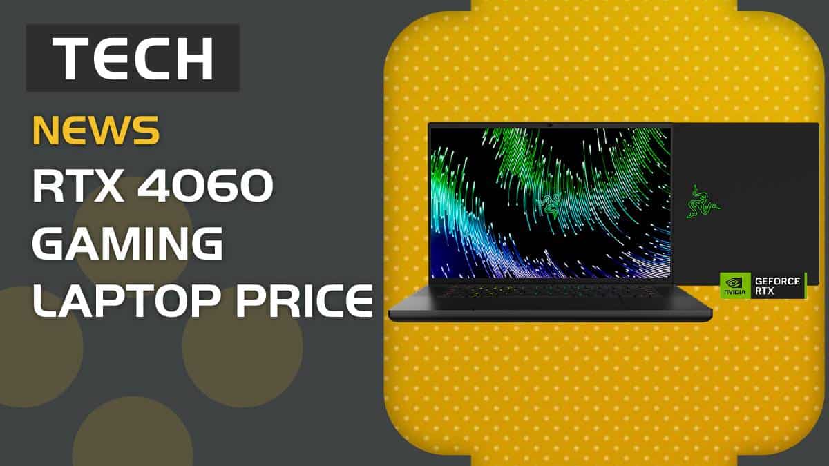 RTX 4060 gaming laptop price – are they worth it?