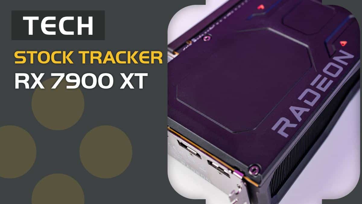RX 7900 XT stock tracker – when is RX 7900 XT back in stock?