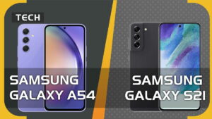 SAMSUNG GALAXY A54 VS S21