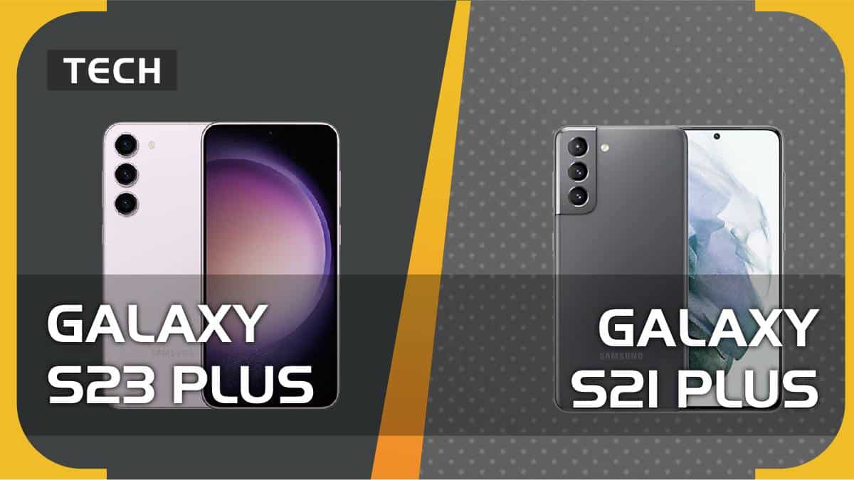 Samsung Galaxy S23 Plus vs Galaxy S21 Plus – which one should you go for?