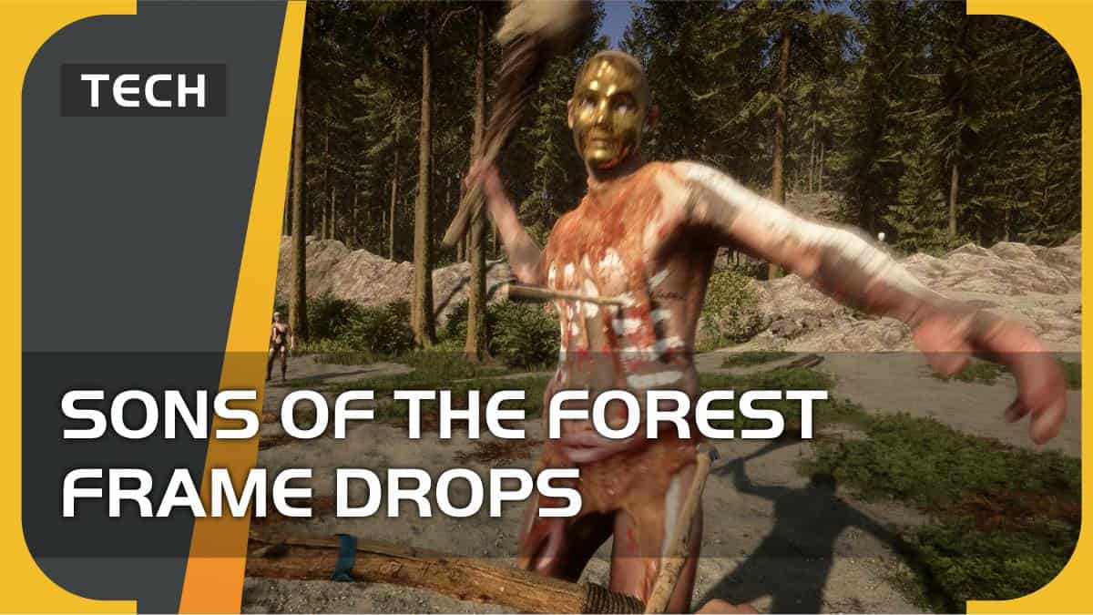 Sons of the Forest frame drops – how to fix?
