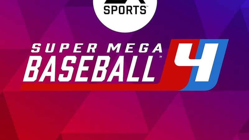 Super Mega Baseball 4