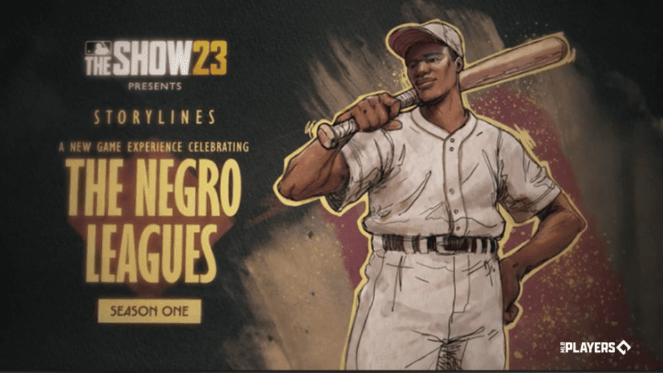 *UPDATED* MLB The Show 23: The Negro Leagues Storyline Mode