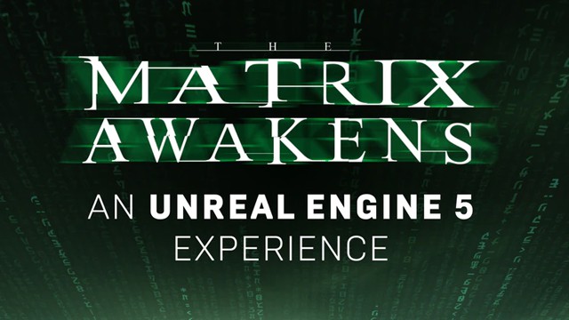 The Matrix Awakens
