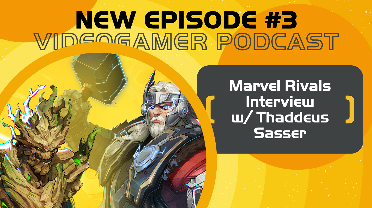 VG-Podcast-3-Marvel-Rivals-Interview-w--Thaddeus-Sasser