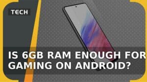 Is 6GB RAM enough for gaming on Android