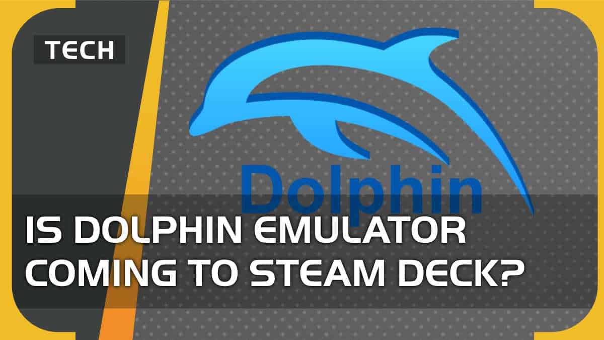 Is Dolphin Emulator coming to Steam Deck?