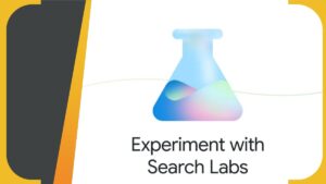 What is Google Search Labs and how to join waitlist?