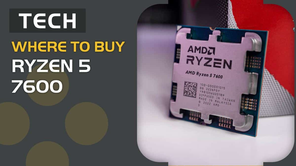 Where to buy Ryzen 5 7600 – expected retailers of “Non-X” CPUs