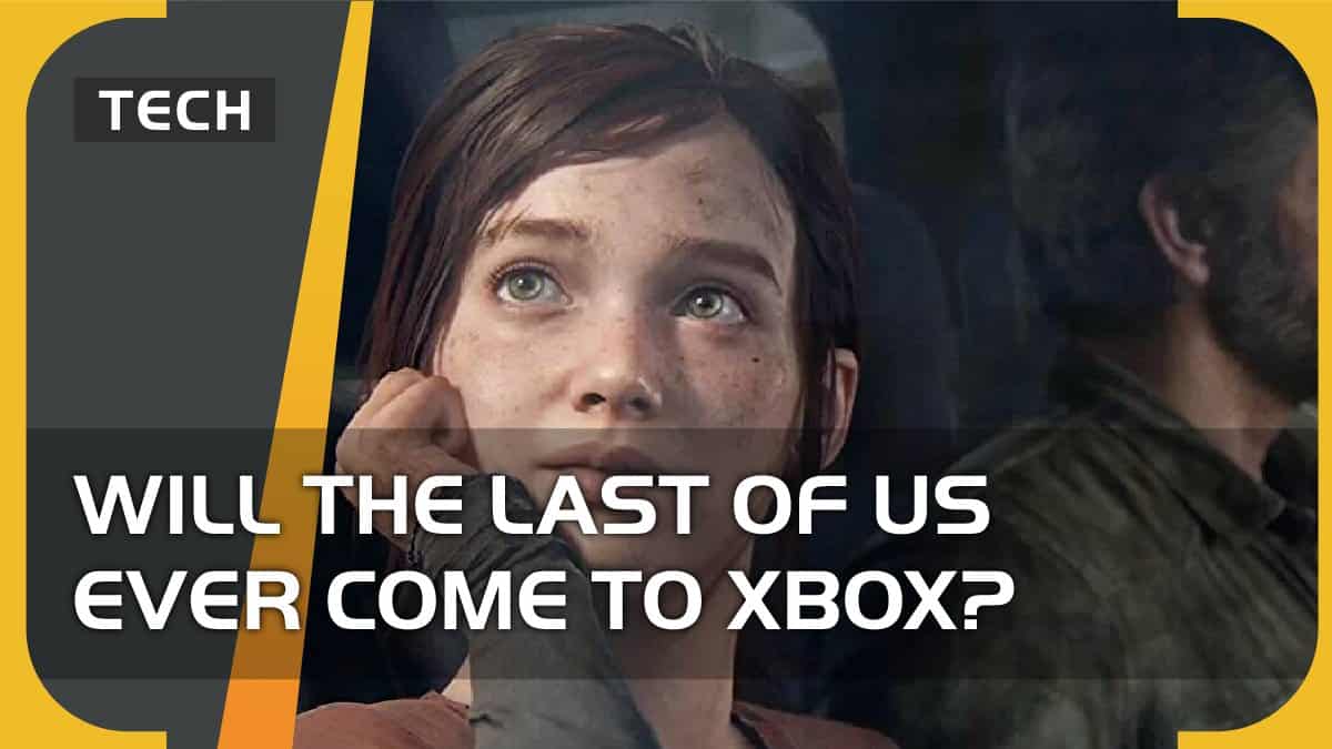 Will The Last of Us ever come to Xbox?
