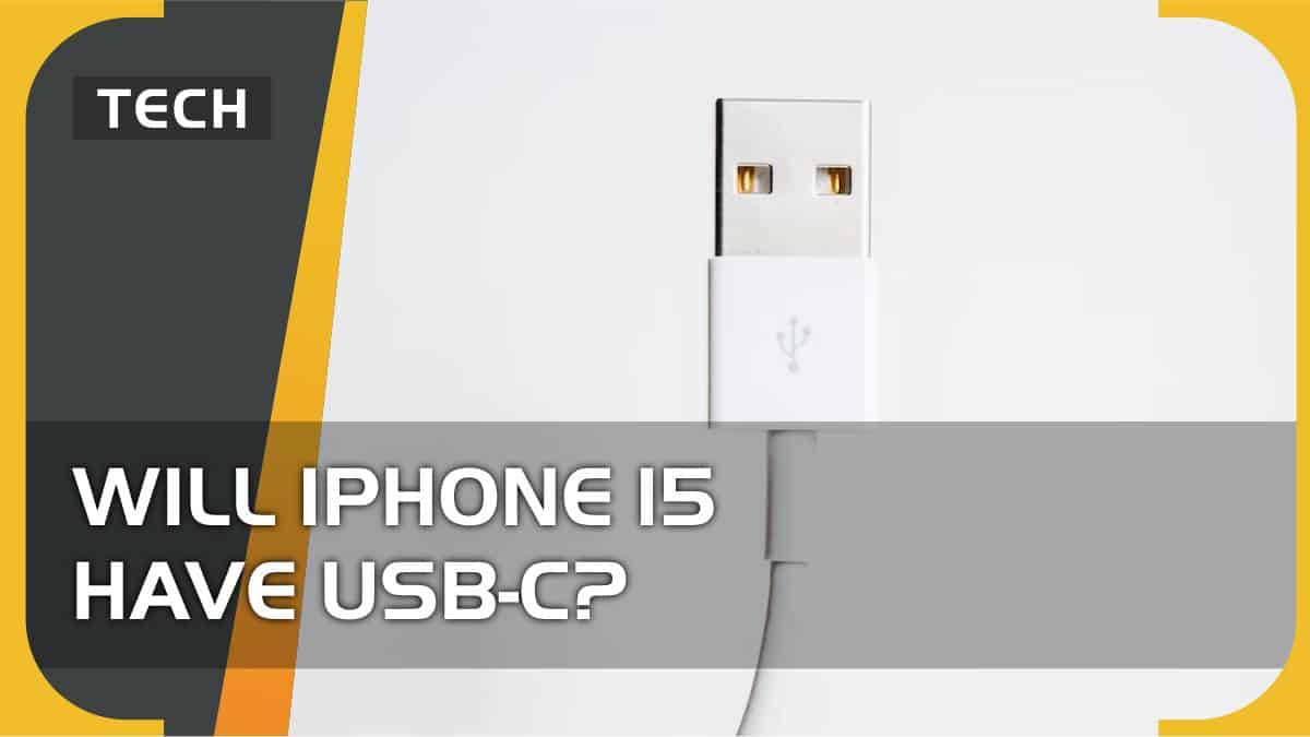Will iPhone 15 have USB-C? What we know so far