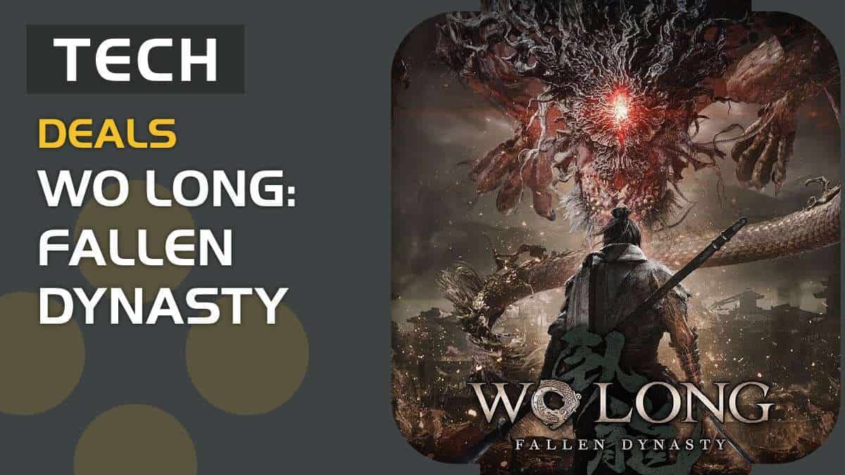 Wo Long: Fallen Dynasty is already on sale on launch day