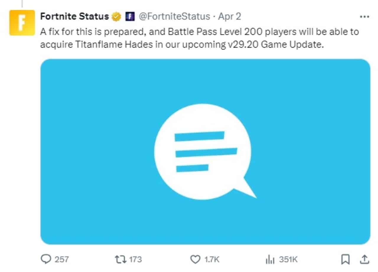 A screenshot from Twitter showing a status update by Fortnite status, announcing an Epic fix and the availability of titanflame hades for battle pass level 200 players in an upcoming game update.
