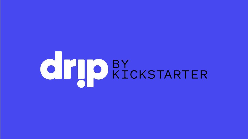 Kickstarter launches Patreon-like subscription service Drip