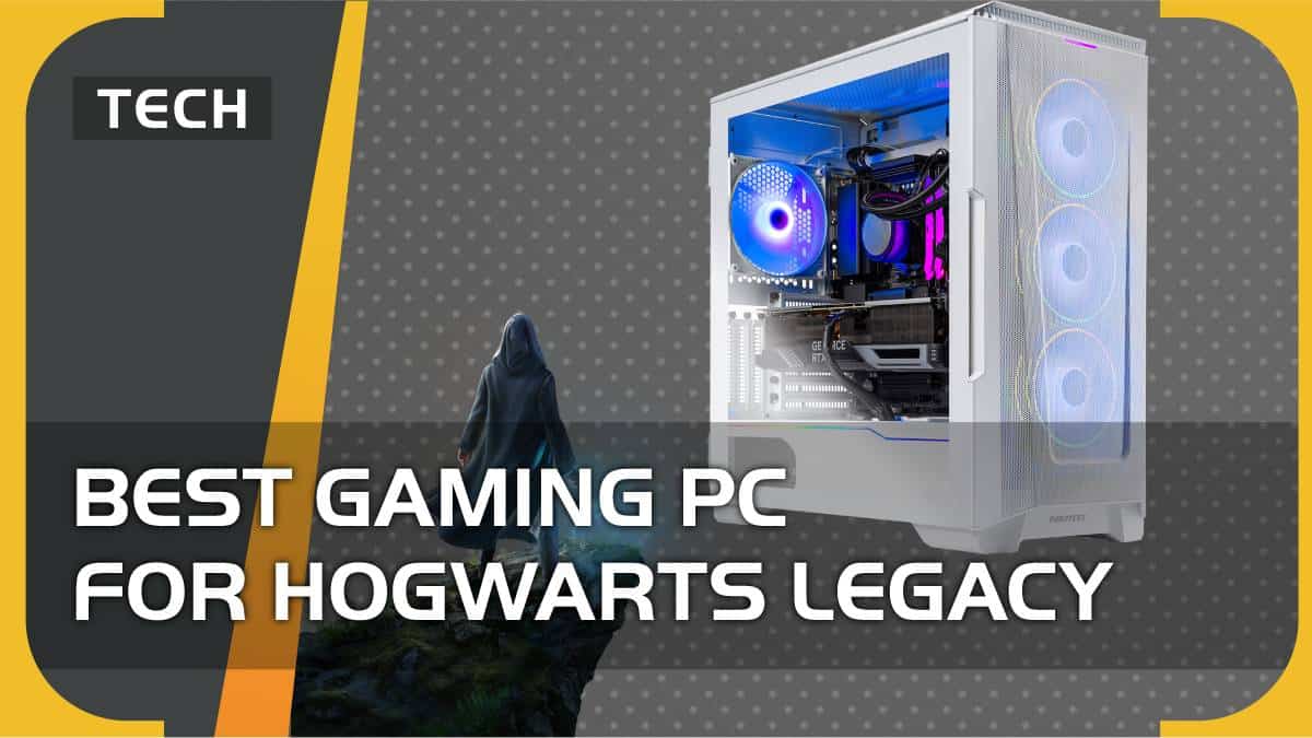 Best Gaming PC for Hogwarts Legacy – ray tracing, 4K and budget