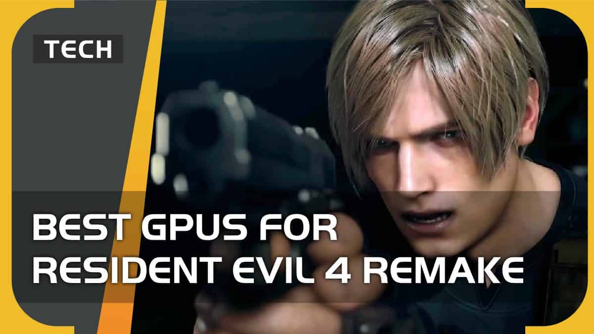 Best GPU for Resident Evil 4 Remake – Nvidia and AMD graphics cards