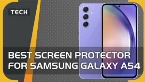 Best screen protector for Samsung Galaxy A54 in 2023