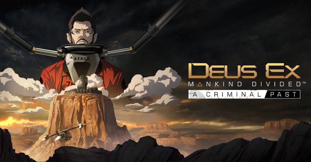 Deus Ex: Mankind Divided – A Criminal Past story DLC is launching February 23