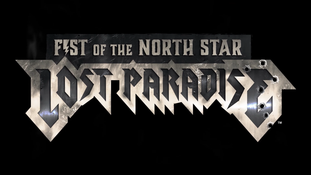 Fist of the North Star: Lost Paradise is coming to the west this year