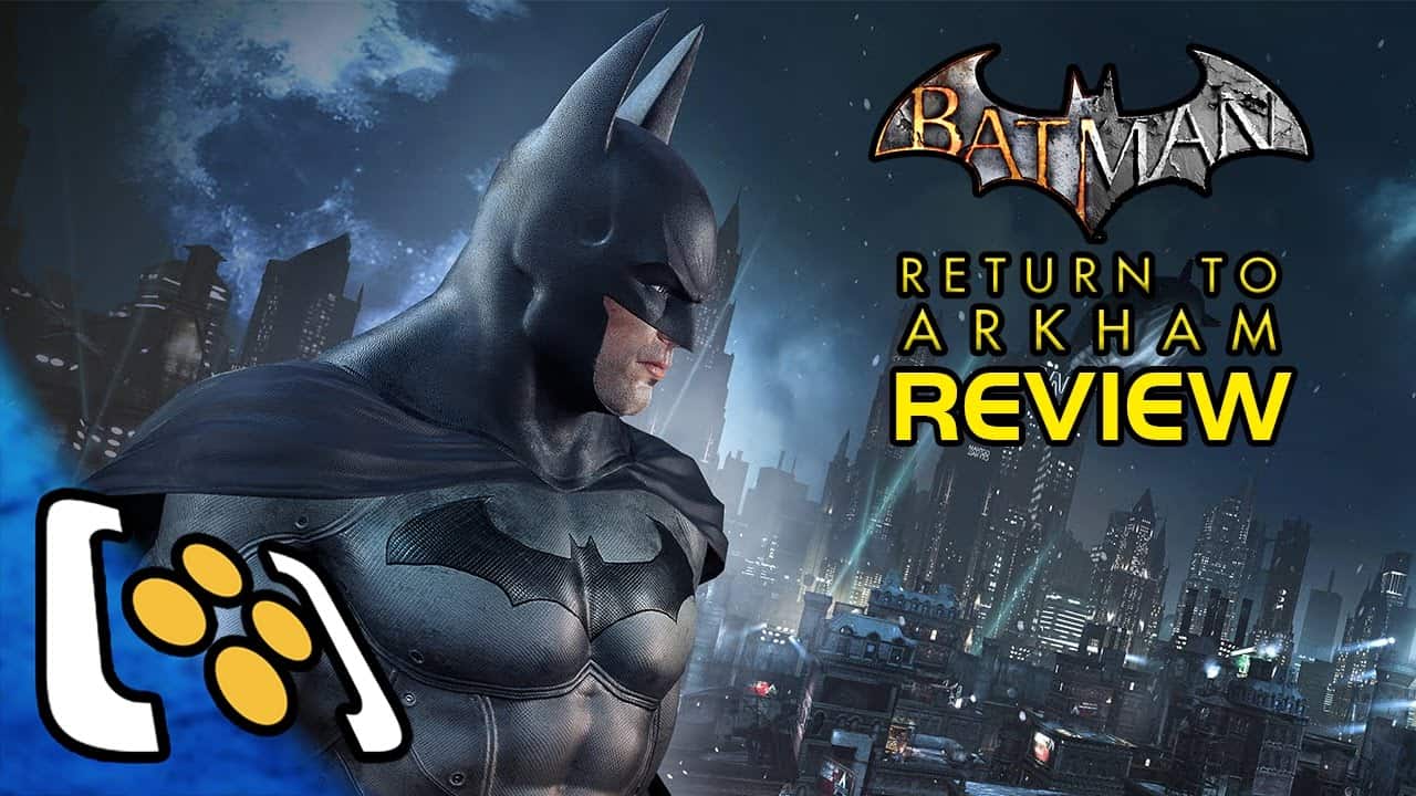 Batman: Return to Arkham Video Review