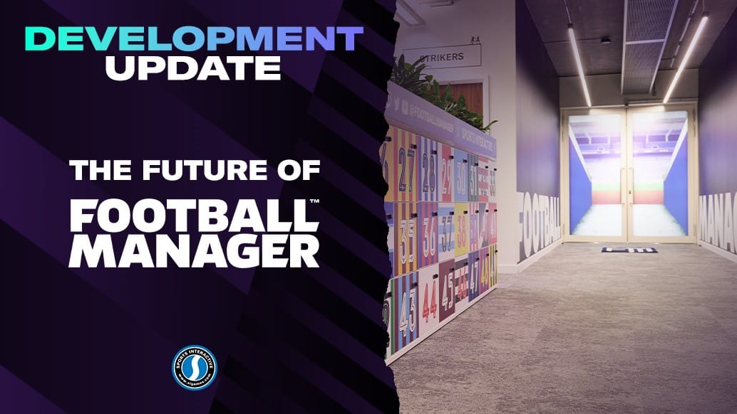 Football Manager 2025 will be like nothing we’ve seen before, claim devs