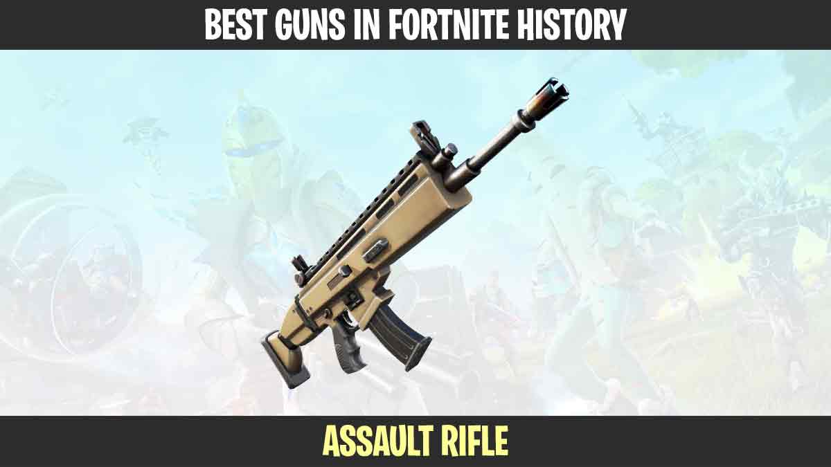 Explore the legendary assault rifles, hailed as the best guns in Fortnite history!