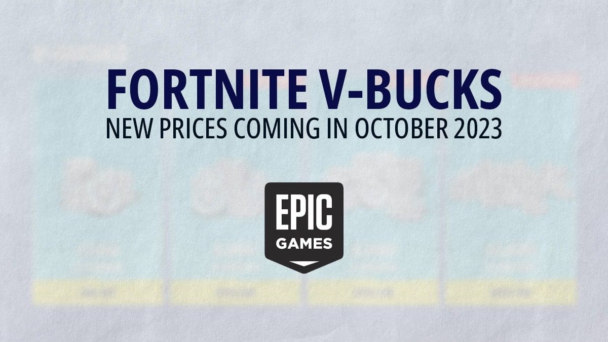 Epic Games announces change to Fortnite V-Bucks prices