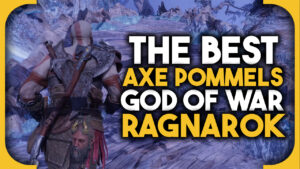 God of War Ragnarok best axe pommels