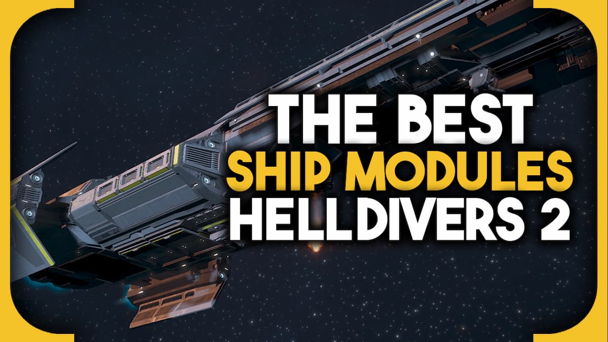 Best ship modules tier list and all upgrades in Helldivers 2