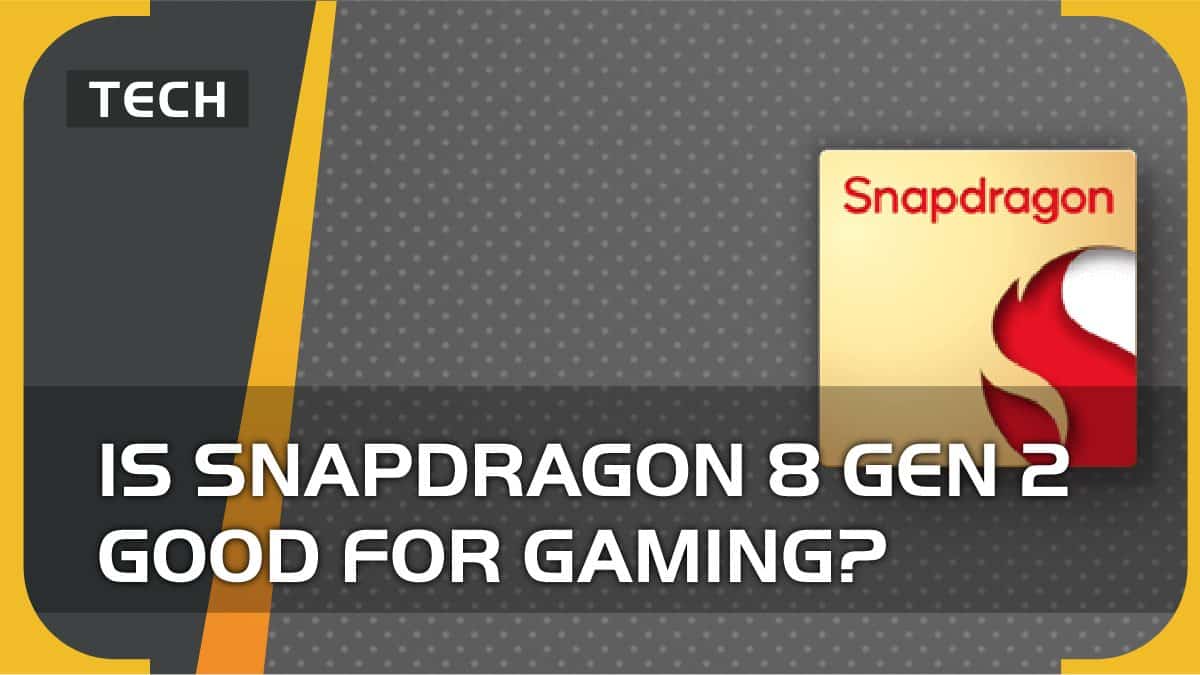 Is Snapdragon 8 Gen 2 good for gaming?