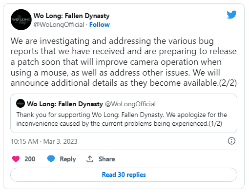  Thank you for supporting Wo Long: Fallen Dynasty. We apologize for the inconvenience caused by the current problems being experienced.

We are investigating and addressing the various bug reports that we have received and are preparing to release a patch soon that will improve camera operation when using a mouse, as well as address other issues. We will announce additional details as they become available.
