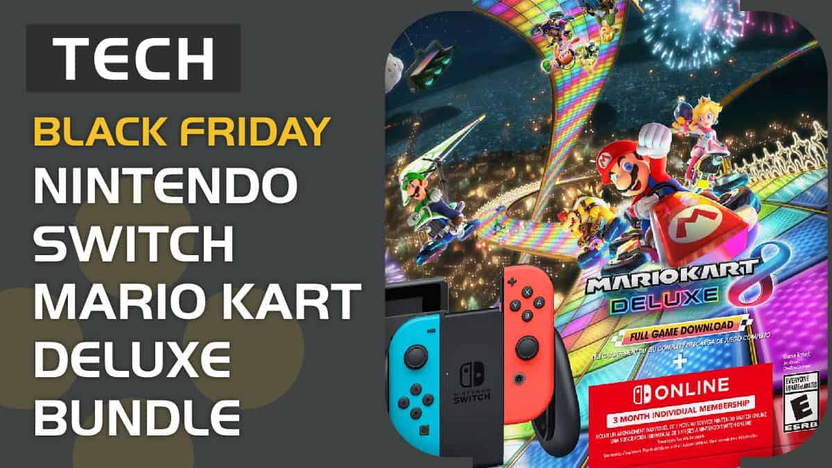 *LIVE NOW* Nintendo Switch Mario Kart 8 Black Friday deal bundle